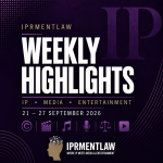 IPRMENTLAW WEEKLY HIGHLIGHTS (September 21 -27, 2026)